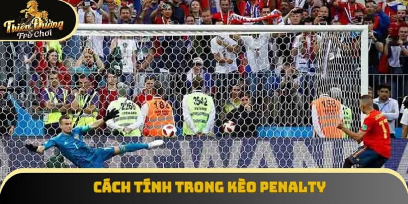 Cách tính tiền trong kèo penalty