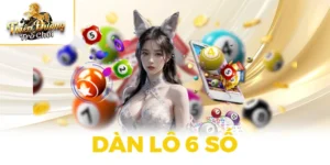 Dàn Lô 6 Số - Cập Nhật Phương Pháp Tạo Dàn Chuẩn Xác