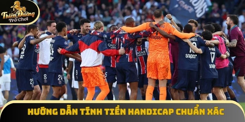 Hướng dẫn tính tiền handicap chuẩn xác