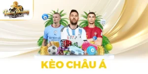 Kèo Châu Á - Hướng Dẫn Chi Tiết Từ Khái Niệm Căn Bản Nhất