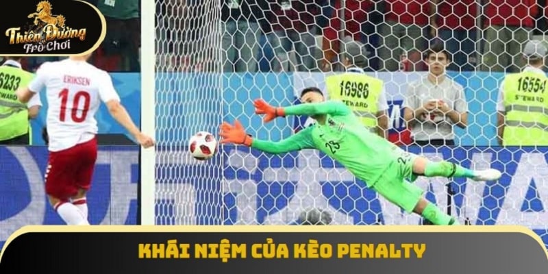 Khái niệm của kèo penalty