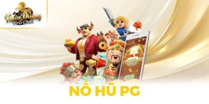 Nổ Hũ PG - Sân Chơi Đổi Thưởng Với Tỷ Lệ Thưởng Siêu Cao