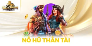 Nổ Hũ Thần Tài TDTC - Hướng Dẫn Tân Binh Săn Hũ Vàng Lớn