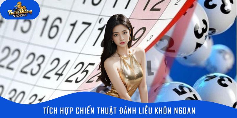 Tích hợp chiến thuật đánh liều khôn ngoan